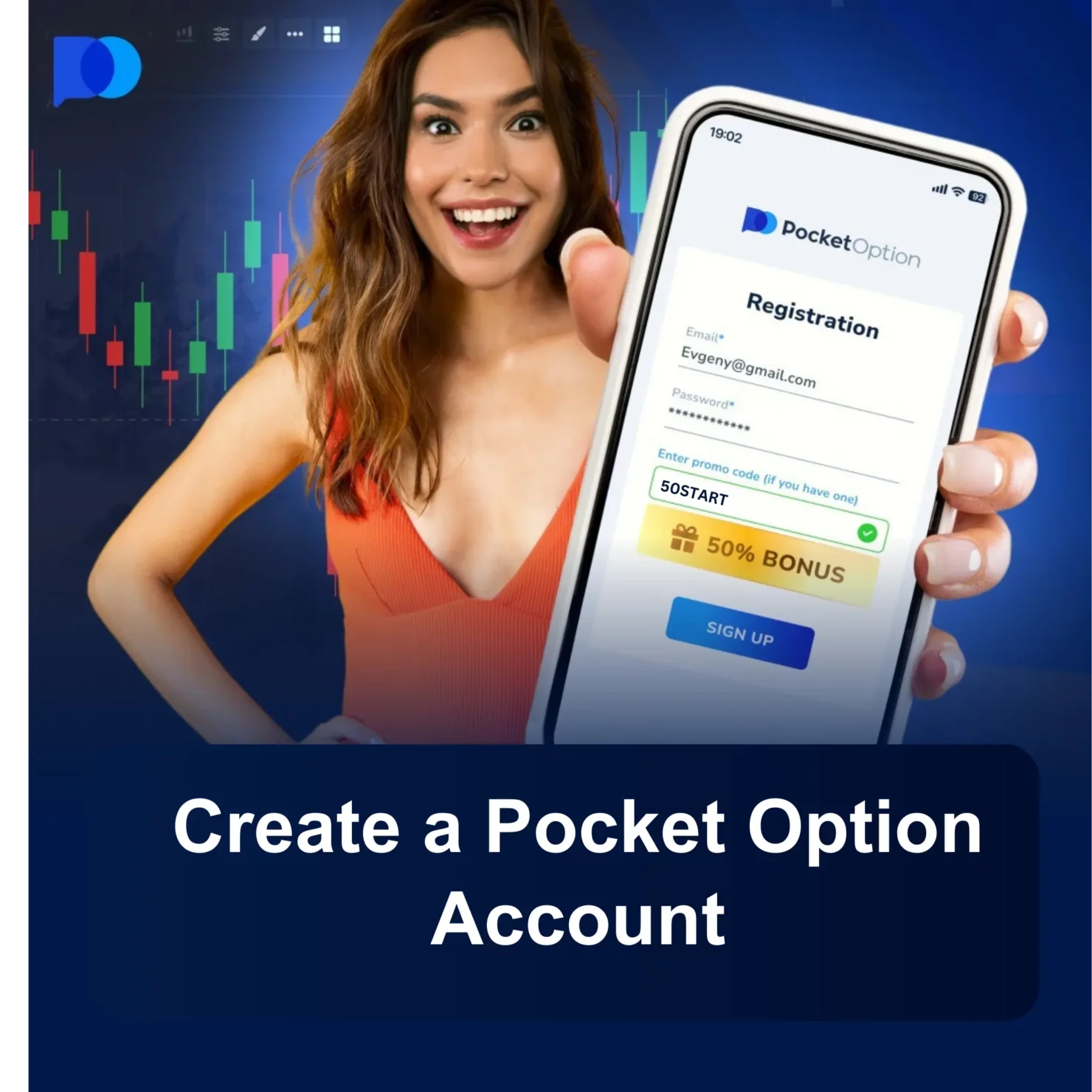 Create a Pocket Option account.
